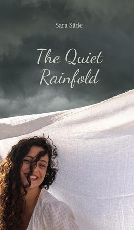 The Quiet Rainfold