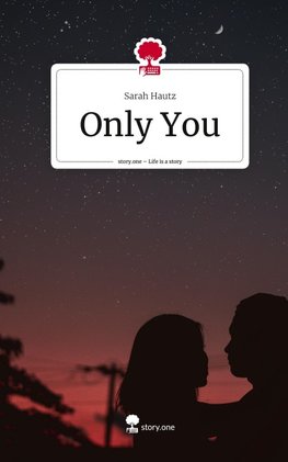 Only You. Life is a Story - story.one