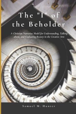 The "I" of the Beholder