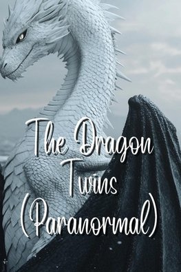 The Dragon Twins (Paranormal)