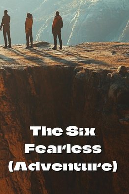 The Six Fearless (Adventure)