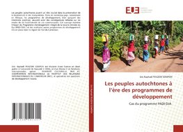 Les peuples autochtones à l'ère des programmes de développement