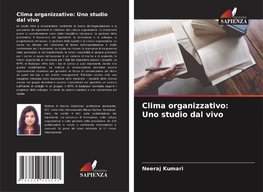 Clima organizzativo: Uno studio dal vivo