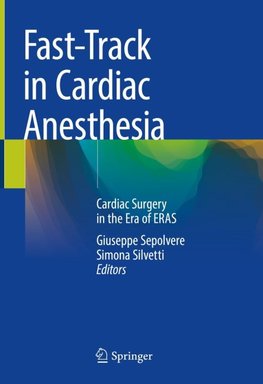 Fast-Track in Cardiac Anesthesia