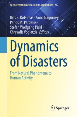 Dynamics of Disasters