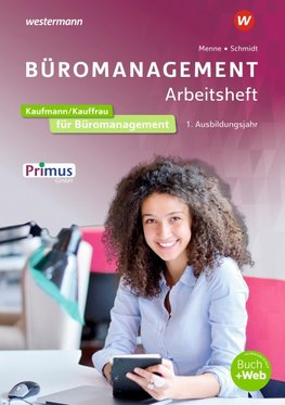 Büromanagement 1. Ausbildungsjahr: Arbeitsheft