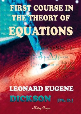 First Course in the Theory of Equations