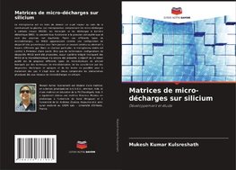 Matrices de micro-décharges sur silicium