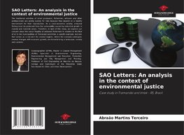 SAO Letters: An analysis in the context of environmental justice