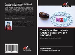 Terapia antiretrovirale (ART) nei pazienti con HIV/AIDS