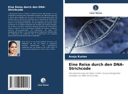 Eine Reise durch den DNA-Strichcode