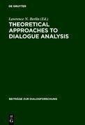 Theoretical Approaches to Dialogue Analysis