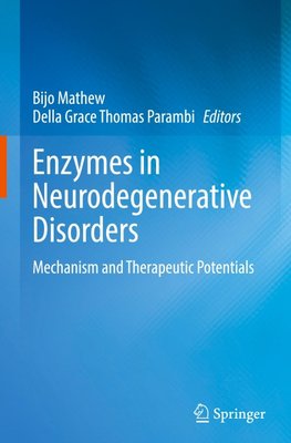 Enzymes in Neurodegenerative Disorders