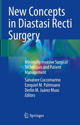 New Concepts in Diastasi Recti Surgery