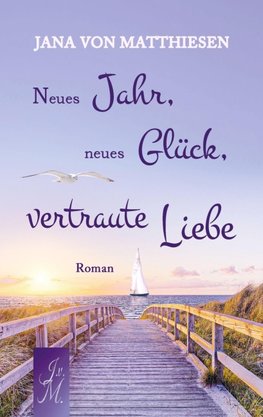 Neues Jahr, neues Glück, vertraute Liebe