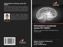 Stimolatore cerebrale senza fili (WBS)