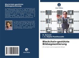 Blockchain-gestützte Bildsegmentierung