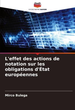 L'effet des actions de notation sur les obligations d'État européennes