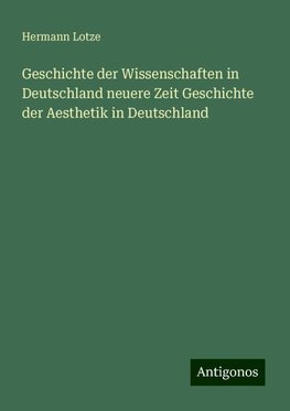 Geschichte der Wissenschaften in Deutschland neuere Zeit Geschichte der Aesthetik in Deutschland