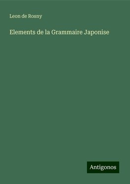 Elements de la Grammaire Japonise