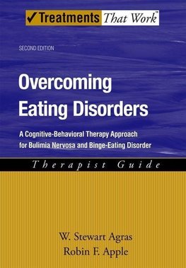 Agras, W: Overcoming Eating Disorders