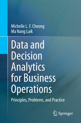 Data and Decision Analytics for Business Operations