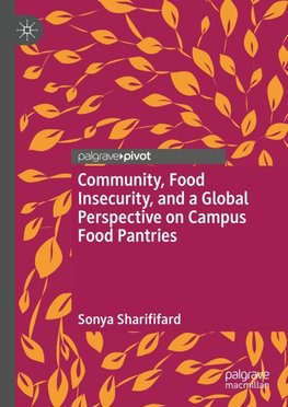 Community, Food Insecurity, and a Global Perspective on Campus Food Pantries