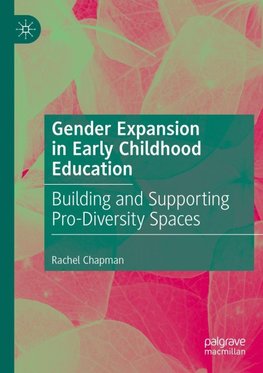 Gender Expansion in Early Childhood Education