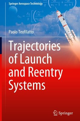 Trajectories of Launch and Reentry Systems