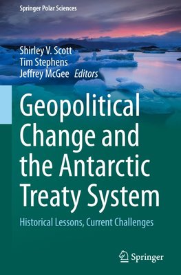 Geopolitical Change and the Antarctic Treaty System