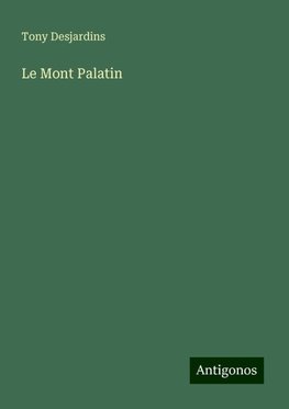 Le Mont Palatin