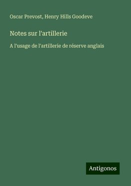 Notes sur l'artillerie