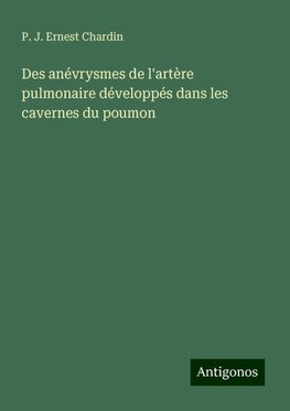 Des anévrysmes de l'artère pulmonaire développés dans les cavernes du poumon