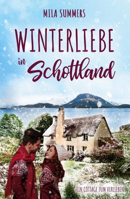 Winterliebe in Schottland