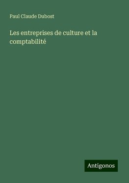 Les entreprises de culture et la comptabilité