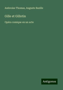 Gille et Gillotin