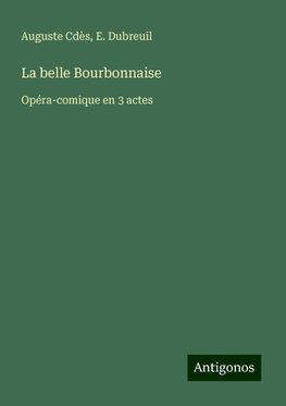 La belle Bourbonnaise