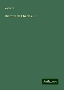 Histoire de Charles XII