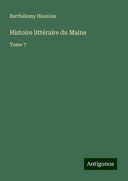 Histoire littéraire du Maine