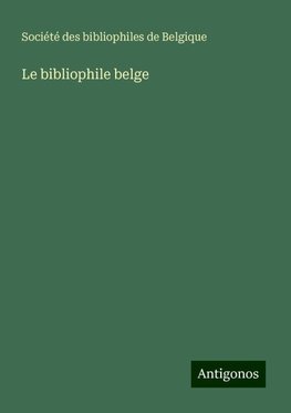 Le bibliophile belge