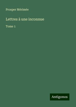 Lettres à une inconnue