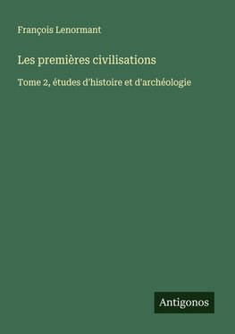 Les premières civilisations