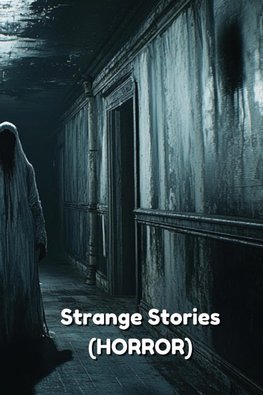 Strange Stories (HORROR)