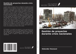 Gestión de proyectos durante crisis nacionales