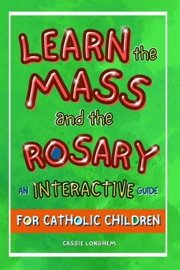 Learn the Mass and the Rosary