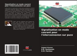 Signalisation en mode courant pour l'interconnexion sur puce