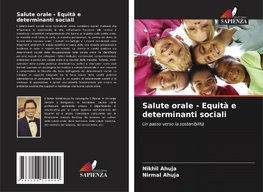 Salute orale - Equità e determinanti sociali