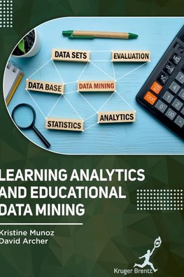 Learning Analytics and Educational Data Mining