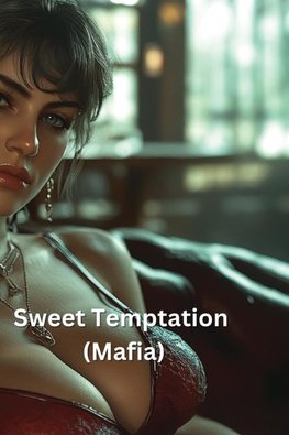 Sweet Temptation (Mafia)