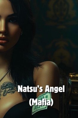 Natsus Angel (Mafia)